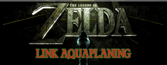 The Legend of Zelda: Link Aquaplaning