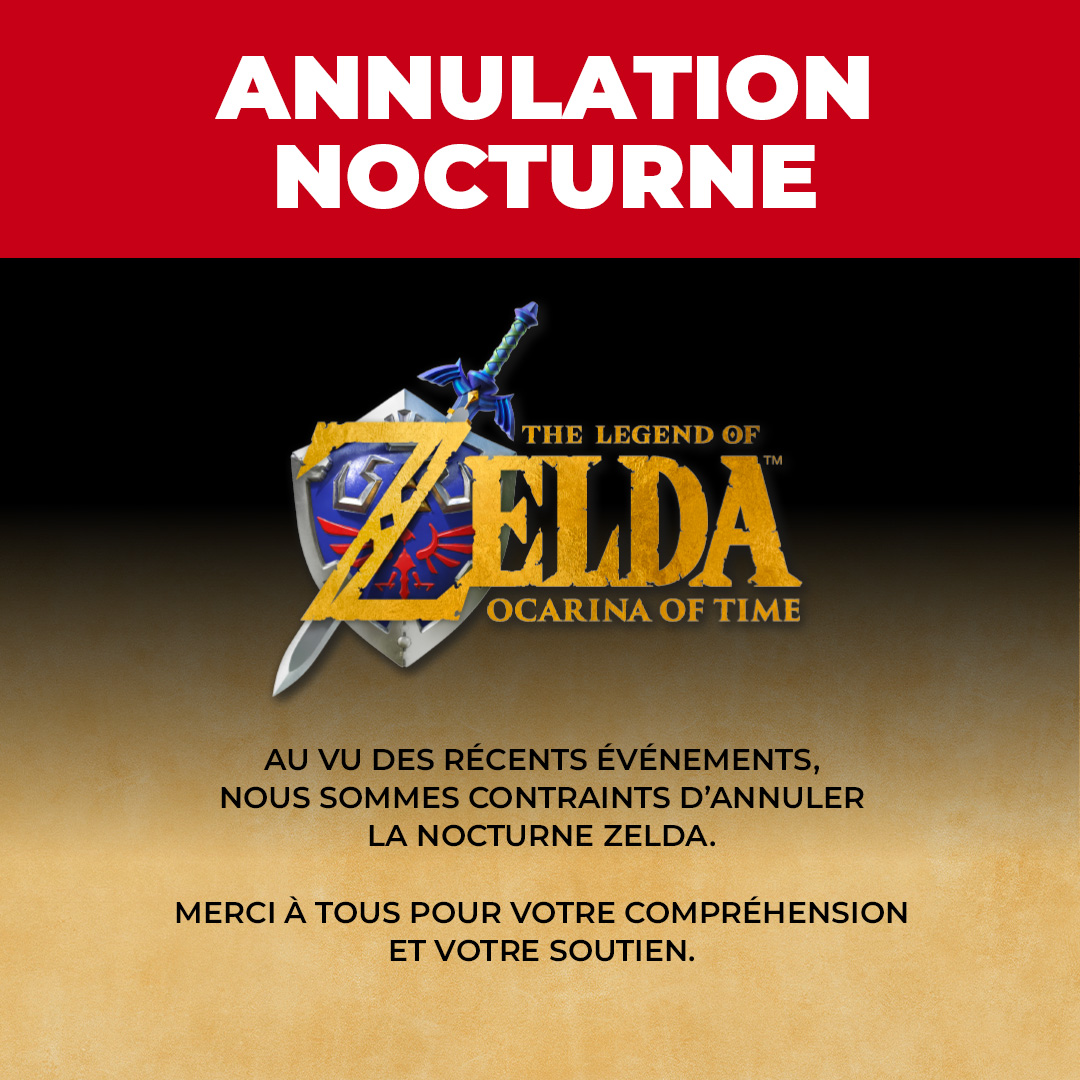 Annonce d’annulation de la nocturne Zelda.